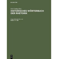 Historisches Wörterbuch der Rhetorik / A - Bib
