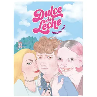 Ediciones La Cupula Dulce De Leche Spanish Comic - Multicolor