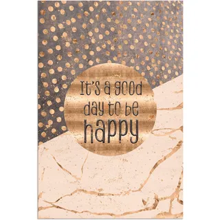 Artland Wandbild »Ein guter Tag um glücklich zu sein« Sprüche & Texte 1 Stk. tlg. als Alubild, Leinwandbild, Poster in verschied. Größen, goldfarben