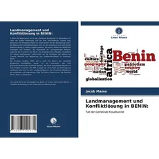 Landmanagement und Konfliktlösung in BENIN: