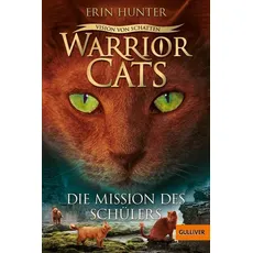Warrior Cats - Vision von Schatten. Die Mission des Schülers