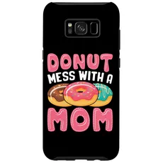 Hülle für Galaxy S8+ Donut Mess With A Mom Funny