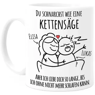 Tassenliebling® Pärchen Tasse personalisiert Weiß - Du schnarchst wie eine Kettensäge - Lustiges Geschenk für Männer zum Jahrestag - Liebesgeschenke Mann - Valentinstag