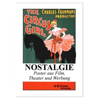 NOSTALGIE Poster aus Film, Theater und Werbung (Wandkalender 2026 DIN A2 hoch), CALVENDO Monatskalender: Nostalgische Poster aus der guten alten Zeit (CALVENDO Kunst)