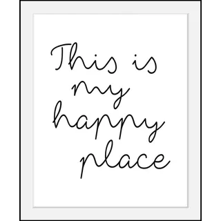 queence Bild »happy place« Fashion   Frau   Motivationsbilder   Schriftzug   Schwarz-Weiß HD Premium Poster-Druck inkl. Holzrahmen, bunt