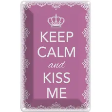 Blechschild 20x30 cm - Keep Calm and kiss me Krone