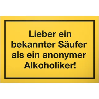 DankeDir! Bekannter Säufer Schild mit Spruch - lustiges Geschenk für ihn Geschenkidee Geburtstagsgeschenk Männer Jungs Party Deko Zubehör Scherzartikel JGA - Accessoire Fotobox