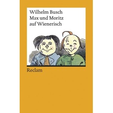 Max und Moritz auf Wienerisch