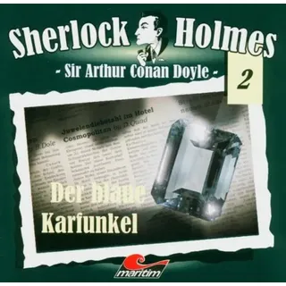 Sherlock Holmes 02 - Der blaue Karfunkel