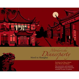 Mörderische Dinnerparty Mord in Shanghai