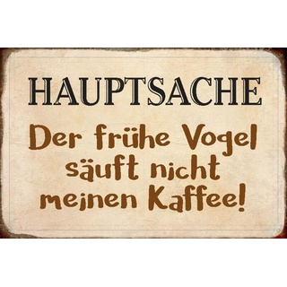 Schatzmix Blechschild Spruch Frühe Vogel säuft kein Kaffee Metallschild Wanddeko 20x30 tin Sign