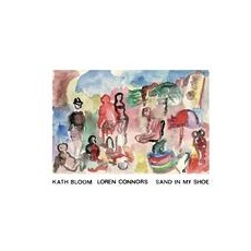 Vinyl Sand In My Shoe (Ltd.Blue Vinyl) / Bloom,Kath & Connors,Loren, (1 LP (analog))