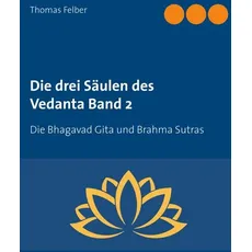 Die drei Säulen des Vedanta Band 2