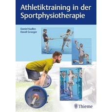 Athletiktraining in der Sportphysiotherapie