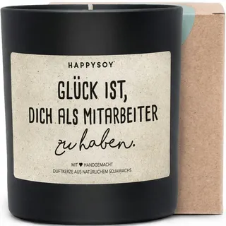 Glück ist, dich als Mitarbeiter zu haben - Duftkerze mit Spruch als Geschenk für Kollegen, Dankeschön, Mitarbeiter, Kerze im Glas mit blumigem Duft