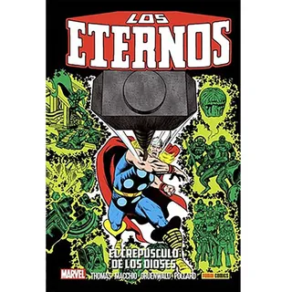 Panini Coleccion Los Eternos 04: El Crepusculo De Los Dioses Spanish Comic - Multicolor