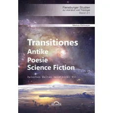 Transitiones – Antike. Poesie. Science Fiction