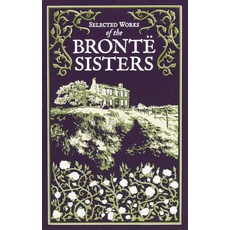 Selected Works of the Bronte Sisters