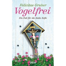 Vogelfrei / Rechtsmedizinerin Sofie Rosenhuth Band 2