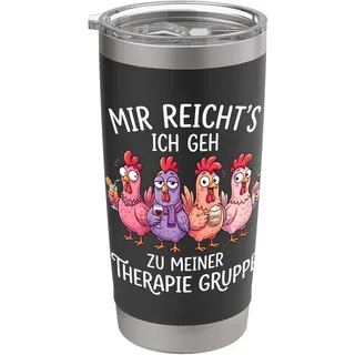 Mir Reichts Ich Geh Zu Meiner Therapie Gruppe Hühner Doppelwandiger Edelstahl-Thermobecher