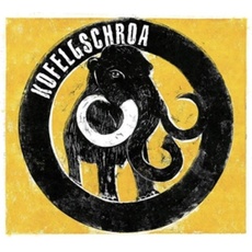 Kofelgschroa (limited,Yellow Vinyl)