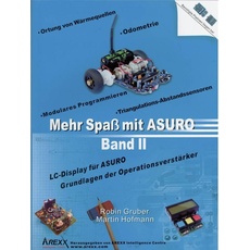 Bild Mehr Spaß mit ASURO, Band 2 Passend für Typ (Roboter Bausatz): ASURO
