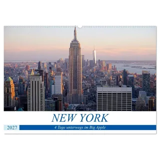Kalender 2027 · New York - 4 Tage unterwegs im Big Apple | Monatskalender, 14 Seiten · DIN A2 quer · CALVENDO Wandkalender