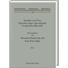 Joachim von Fiore, Expositio super Apocalypsim et opuscula adiacentia. Teil 1: Expositio super Bilibris tritici etc. (Apoc. 6, 6)
