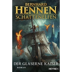 Schattenelfen - Der Gläserne Kaiser