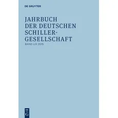 Jahrbuch der Deutschen Schillergesellschaft / 2015