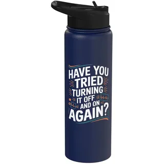 Haben Sie versucht, es ein- und auszuschalten Stainless Steel Insulated Water Bottle