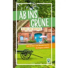 Ab ins Grüne – Rund um Bremen