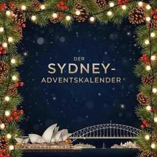 Buch Sydney: Adventsbuch mit 24 liebevoll illustrierten Kapiteln, inklusive Winter-Schokolade Rezept und satirischem Gesetzestext