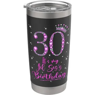 30 Es ist der Geburtstag meiner LIL SIS, die rosa Krone, 30 Jahre alt Doppelwandiger Edelstahl-Thermobecher