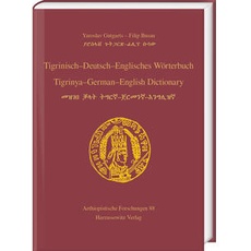 Tigrinisch – Deutsch – Englisches Wörterbuch. Tigrinya – German – English Dictionary