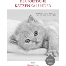 Der poetische Katzenkalender 2024 - Bild-Kalender 23,7x34 cm - mit schönen Zitaten - schwarz-weiß - Wandkalender - mit Platz für Notizen - Alpha Edition