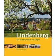 Lindenberg – Die Sonnenstadt im Allgäu