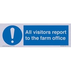 Schild mit Aufschrift "All visitors report to the farm office", 150 x 50 mm, L15