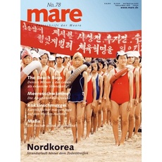 Mare - Die Zeitschrift der Meere / No. 78 / Nordkorea