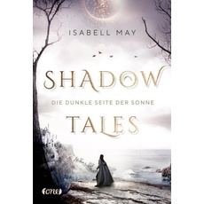 Shadow Tales - Die dunkle Seite der Sonne