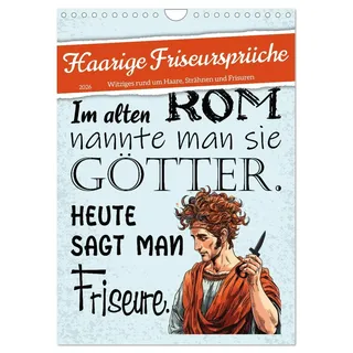 Calvendo Haarige Friseursprüche (Wandkalender 2026 DIN A4 hoch), CALVENDO Monatskalender: Witziges rund um Haare, Strähnen und Frisuren (CALVENDO Spass)