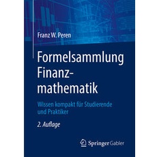 Formelsammlung Finanzmathematik
