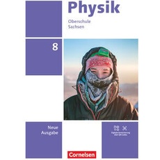 Physik - Neue Ausgabe - Sachsen 2022 - 8. Schuljahr