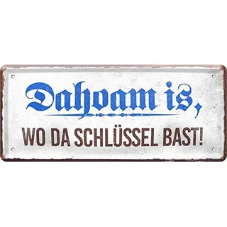 schilderkreis24 - Blechschilder Lustiger Bayern Spruch bayerisch “Dahoam is.“ Deko Humor Dialekt Türschild bayrisch München Metallschild Schild Witziges Geschenkidee 28x12 cm