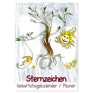 Sternzeichen • Geburtstagskalender/Planer (Wandkalender 2026 DIN A4 hoch), CALVENDO Monatskalender: Der Sternzeichen-Geburtstagskalender mit Platz für kleine Notizen! (CALVENDO Hobbys)