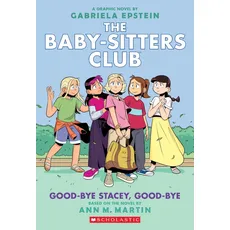 Good-bye Stacey, Good-bye (The Baby-Sitters Club, Band 11)