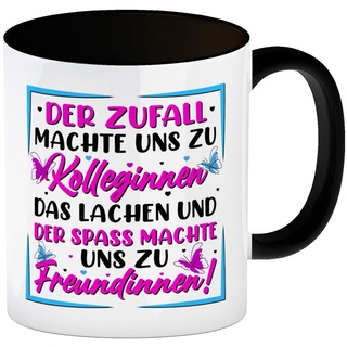 Der Zufall machte uns zu Kolleginnen Kaffeebecher mit Innenseite und Griff in Schwarz mit Spruch zum Thema Freundschaft Freundinnen Tasse Freundinnen Kaffeetasse Kollegin