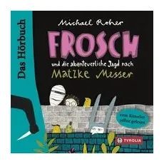 Frosch und die abenteuerliche Jagd nach Matzke Messer