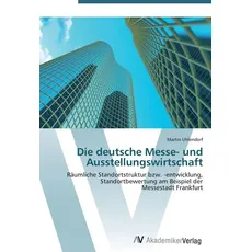 Die deutsche Messe- und Ausstellungswirtschaft