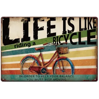 SUPERDANT Blechschilder Life Is Like Riding A Bicycle Blechschild Leben Ist Wie Fahrradfahren Retro Metallschild Mit Inspirierenden Zitaten Lustige Vintage Deko Fahrrad Vintage Schild Für Bars Cafés